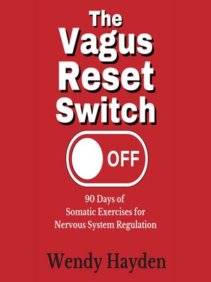 cover image of The Vagus Reset Switch